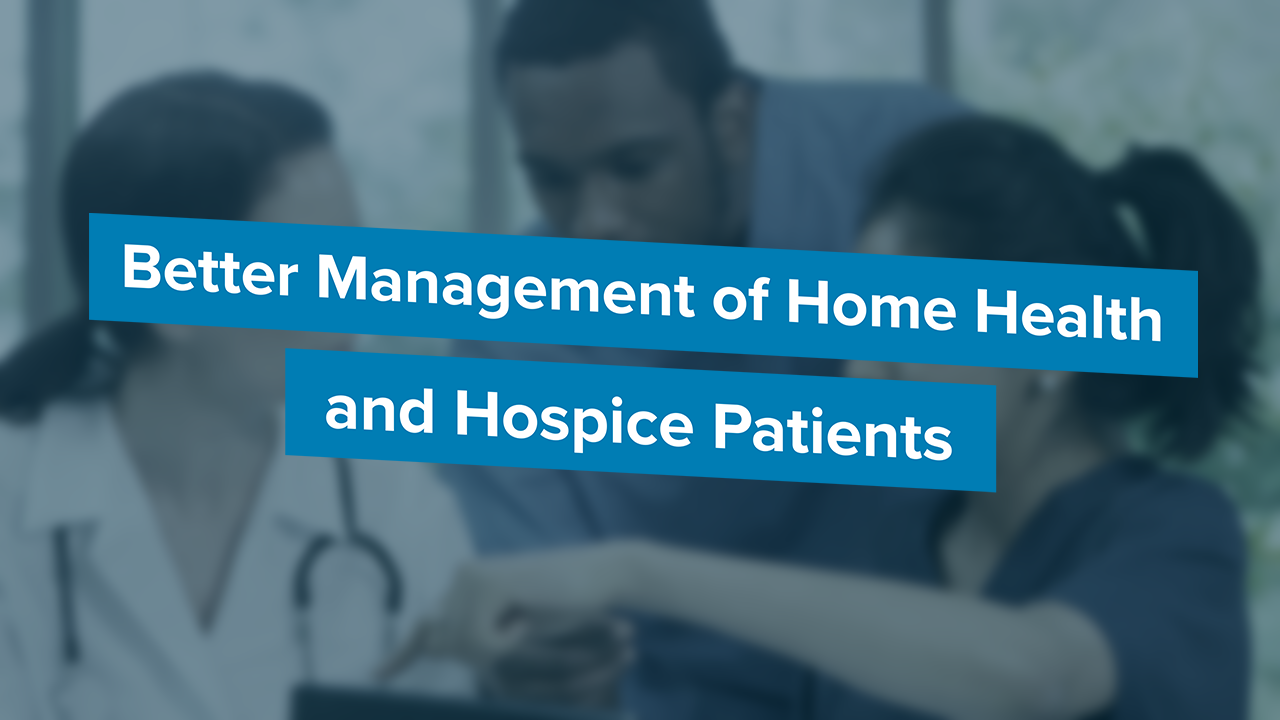 home health & hospice health management